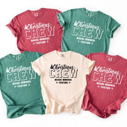 Christmas Crew Shirt, Christmas Family Shirt, Making Memories Together, Family Matching Christmas Shirt