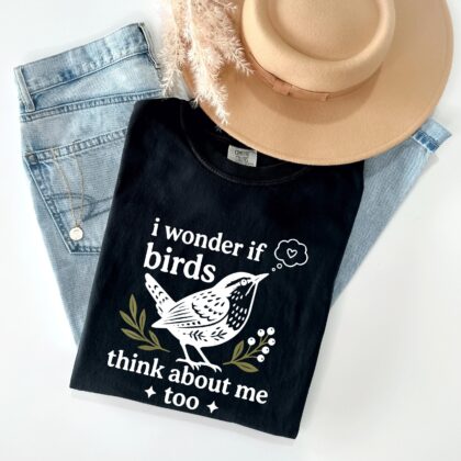 I Wonder If Birds Think About Me Too Shirt, Bird Lover Tee, Cottagecore Nature Shirt, Ornithology Gift - Image 3
