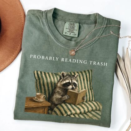 Funny Racoon Shirt, Book Lover Gift, Probably Reading Trash Racoon Shirt, Smut Gift
