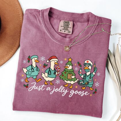 Alternative view of Just A Jolly Goose Tee, Funny Nurse Christmas T-Shirt, Christmas Nurse Goose Shirt, RN Holiday Gift
